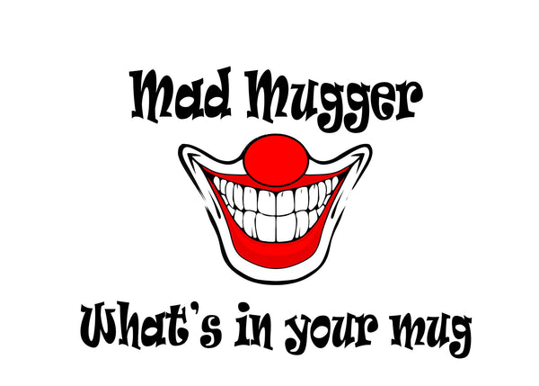 Mad Mugger